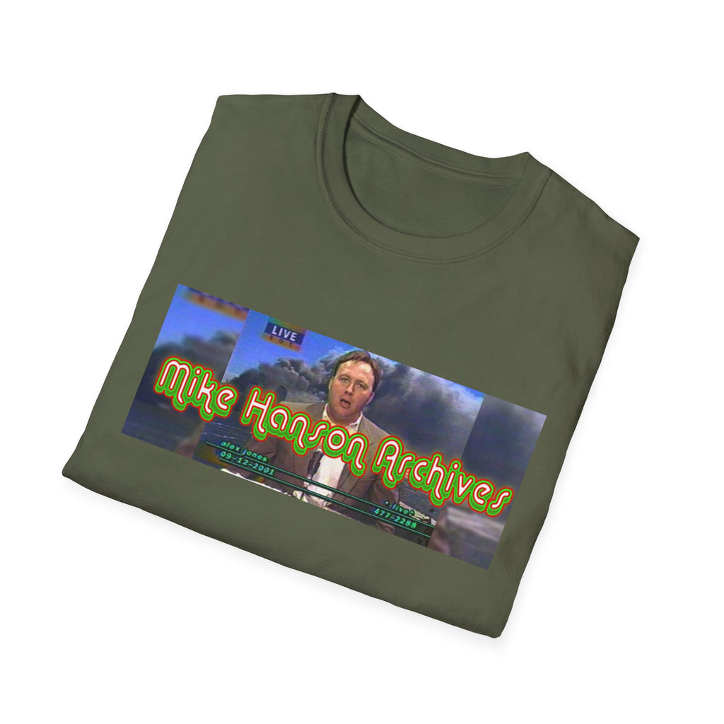 "The Original" Alex Jones Live - Mike Hanson Archives T-Shirt
